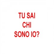 tu sai chi sono io