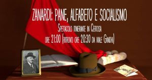 “ZANARDI: PANE, ALFABETO E SOCIALISMO” Spettacolo itinerante per il centenario del Forno del Pane