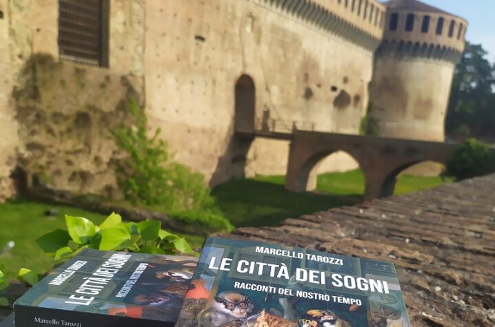 Non tutti sanno che…è uscito il libro di Marcello Tarozzi: “Le città dei sogni. Racconti del nostro tempo”