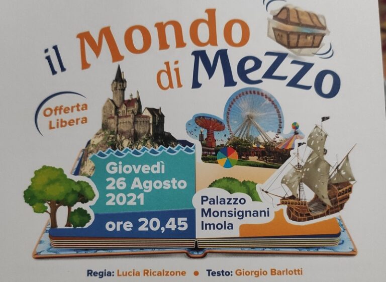 “Il Mondo di Mezzo” spettacolo per bambini e adulti il 26 agosto ore 20.45 , palazzo Monsignani
